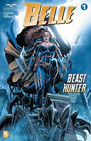 Belle: Beast Hunter #1 by Dave Franchini, Bong Dazo, Juan Rodriguez