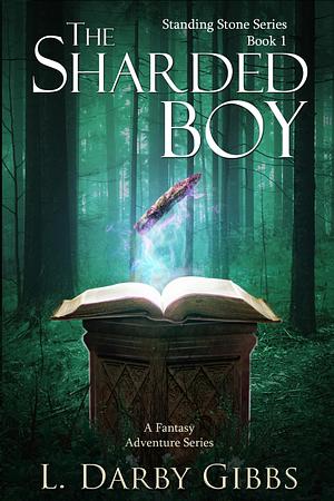 The Sharded Boy by L. Darby Gibbs