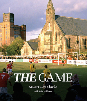 The Game by Stuart Roy Clarke