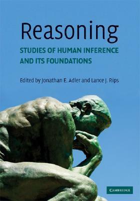 Reasoning by Jonathan E. Adler, Lance J. Rips