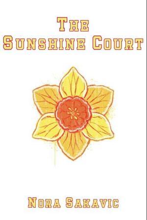 The Sunshine Court by Nora Sakavic