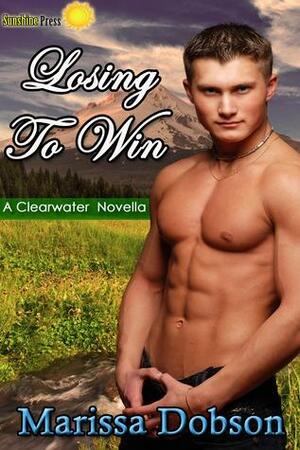 Losing to Win by Marissa Dobson