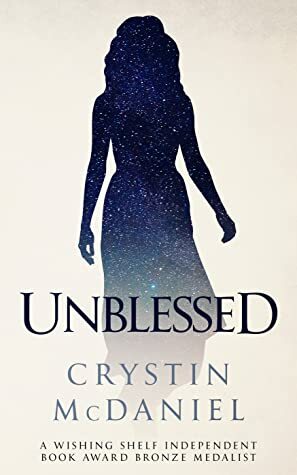 UnBlessed by Crystin McDaniel