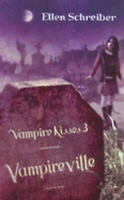 Vampireville by Ellen Schreiber