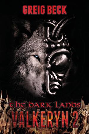 The Dark Lands by Greig Beck