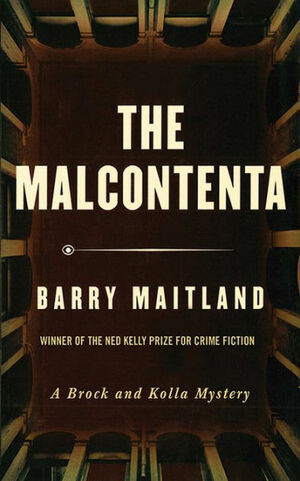 The Malcontenta: A Brock and Kolla Mystery by Barry Maitland