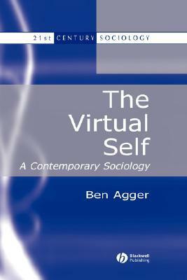 Virtual Self by Ben Agger