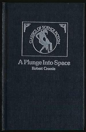 A Plunge into Space by Robert Cromie, Robert Cromie