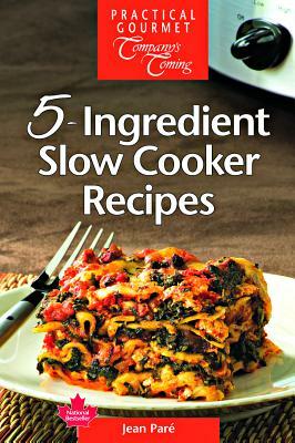 5-Ingredient Slow Cooker Recipes by Jean Pare