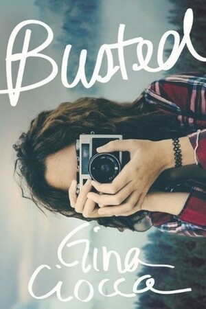 Busted by Gina Ciocca