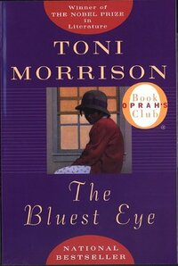 The Bluest Eye by Toni Morrison