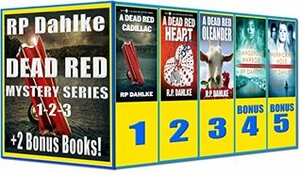 Boxed Set-Three Dead Red Mysteries Plus Bonus Books by R.P. Dahlke