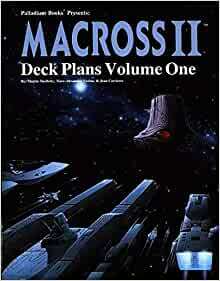 Macross II: Spacecraft and Deck Plans - Volume One by Kevin Siembieda, Jean Carrieres, Alex Marciniszyn, Martin Ouellette, James Osten, Marc-Alexandre Vezina