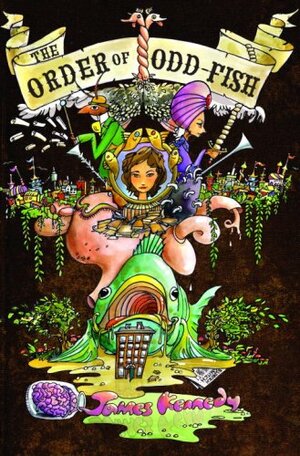 The Order of Odd-Fish by James Kennedy