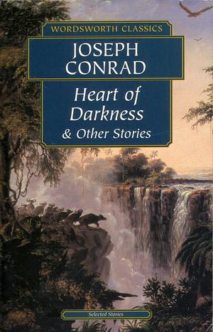 Heart of Darkness & Other Stories by Joseph Conrad