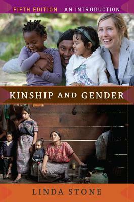 Kinship and Gender: An Introduction by Linda Stone