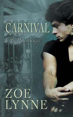 Carnival - Chattanooga by Zoe Lynne