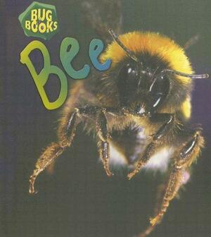 Bee by Chris Macro, Karen Hartley