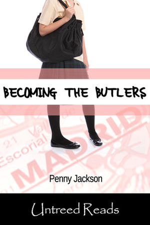 Becoming the Butlers by Penny Jackson