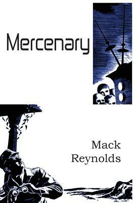 Mercenary by Mack Reynolds