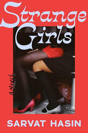 Strange Girls by Sarvat Hasin