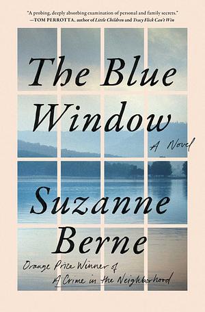The Blue Window by Suzanne Berne