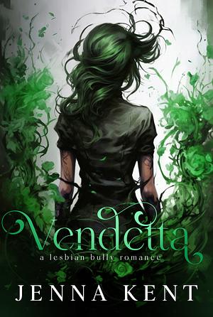 Vendetta by Jenna Kent