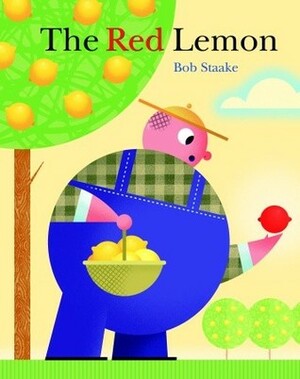 The Red Lemon (Deluxe Golden Book) by Bob Staake