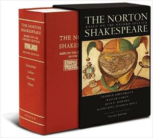 The Norton Shakespeare: Based on the Oxford Edition by William Shakespeare
