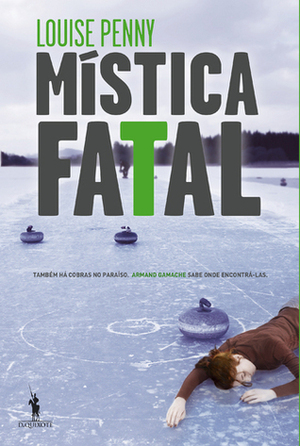 Mística Fatal by Louise Penny