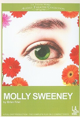Molly Sweeney by Brian Friel