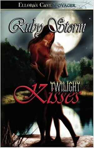 Twilight Kisses by Ruby Storm
