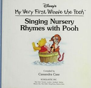 Singing Nursery Rhymes with Pooh by Cassandra Case, A.A. Milne