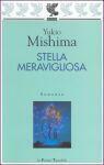 Stella meravigliosa by Yukio Mishima, Lydia Origlia