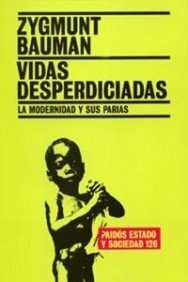 Vidas Desperdiciadas by Zygmunt Bauman