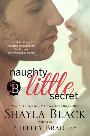 Naughty Little Secret by Shayla Black