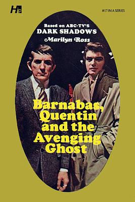 Barnabas, Quentin and the Avenging Ghost by Marilyn Ross