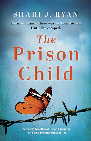 The Prison Child by Shari J. Ryan
