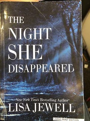 The Night She Disappeared by Lisa Jewell