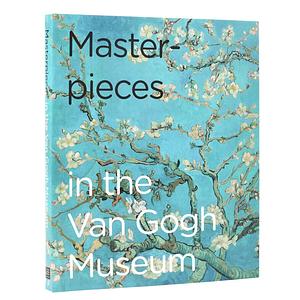 Masterpieces in the Van Gogh Museum by Renske Suijver, Esther Darley