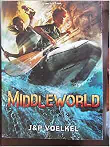 The Jaguar Stones: Middle World by Pamela Voelkel, Jon Voelkel