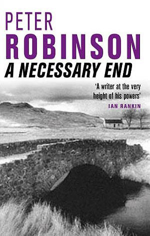 A Necessary End by Peter Robinson