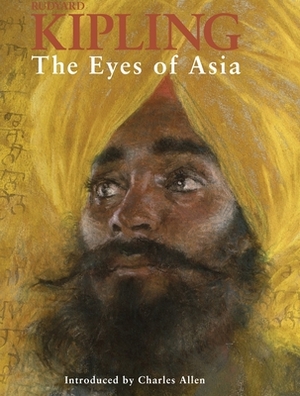 The Eyes of Asia by Rudyard Kipling