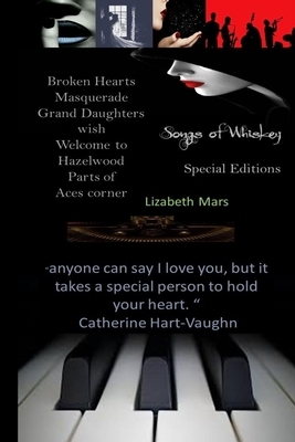 songs of whiskey: special edition season one by Lizabeth Mars