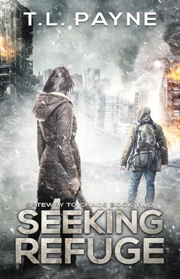 Seeking Refuge by T.L. Payne