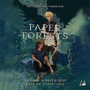 Paper Forests by Tegan Anderson