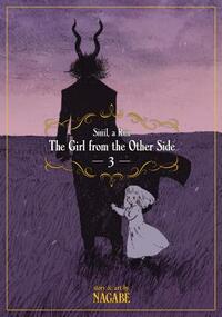 The Girl from the Other Side: Siúil, A Rún, Volume 3 by Nagabe