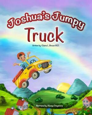 Joshua's Jumpy Truck by Elaine Brown M. D.