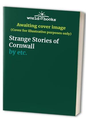 Strange Stories of Cornwall by John Hocking
