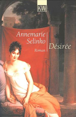 Désirée by Annemarie Selinko